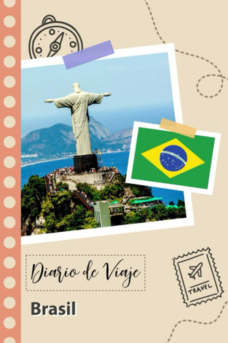 Brasil Diario De Viaje: Un Planificador De Viajes Divertido