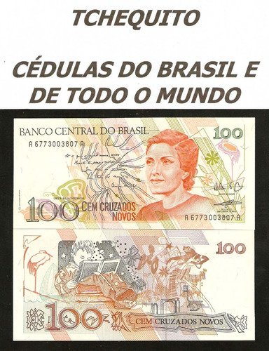 Brasil 100 Cruzados Novos C207 Fe Céd. S.6773(1ª ) Tchequito