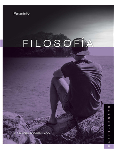 Libro Filosofã­a. 1âº Bachillerato Lomce - Bugarãn Lago,...