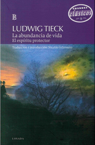 La Abundancia De Vida - El Espiritu Protector - Ludwig Tieck