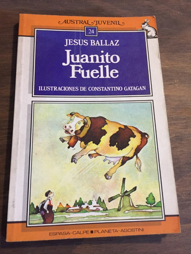 Libro Juanito Fuelle - Jesús Ballaz - Muy Buen Estado