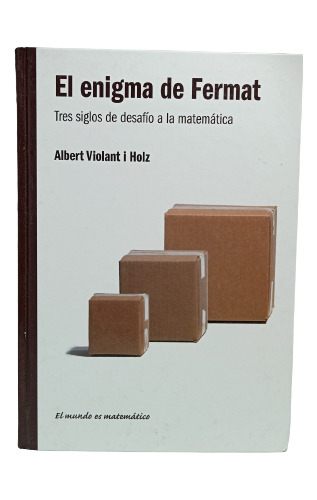El Enigma De Fermat - Matemáticas - Conjetura De Fermat