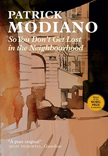 Libro So You Don't Get Lost In The Neighbourhood De Modiano