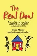 The Real Deal : Two Real Estate Pros Share Lessons And La...