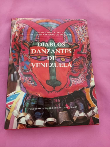 Diablos Danzantes De Venezuela - Fundacion La Salle