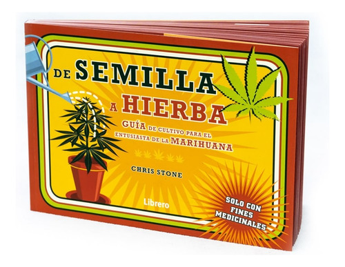 De La Semilla A La Hierba - Chris Stone - Pampabooks