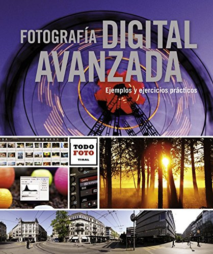 Libro Fotografía Digital Avanzada De Tikal . Ed: 1