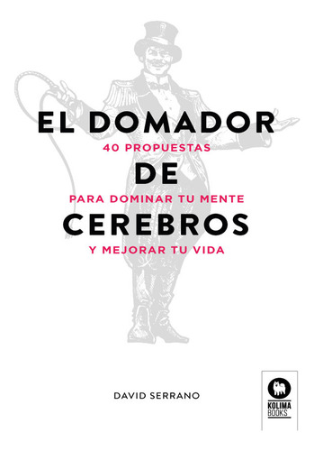 Domador De Cerebros,el - Serrano, David