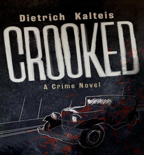 Crooked, De Kalteis Dietrich. Editorial Ecw En Inglés, 2024