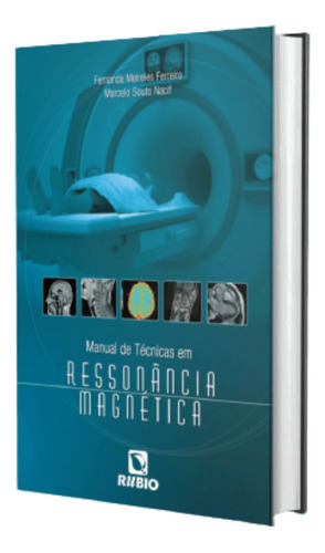 Manual De Técnicas Em Ressonância Magnética
