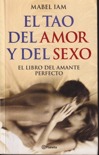 El Tao Del Amor Y Del Sexo Mabel Iam 