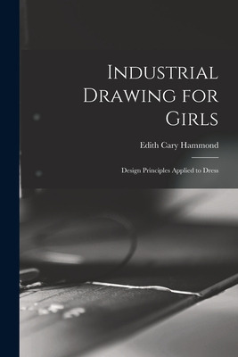 Libro Industrial Drawing For Girls: Design Principles App...