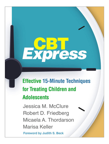 Libro: Cbt Express: Effective 15-minute Techniques For Treat