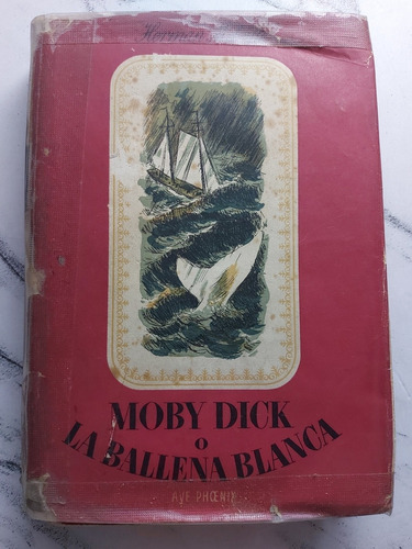 Moby Dick. 1ar Edición En Español 1943. 52630