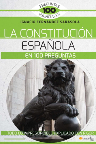 Libro: La Constitución Española 100 Preguntas (spanish Edi