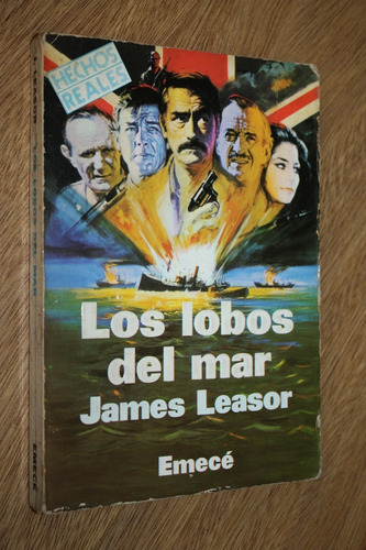 Los Lobos Del Mar - 2º Guerra - James Leasor - Emece