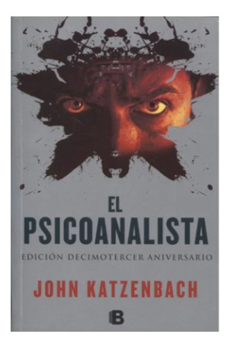 El Psicoanalista 13° Ed Aniversario Katzenbach, John