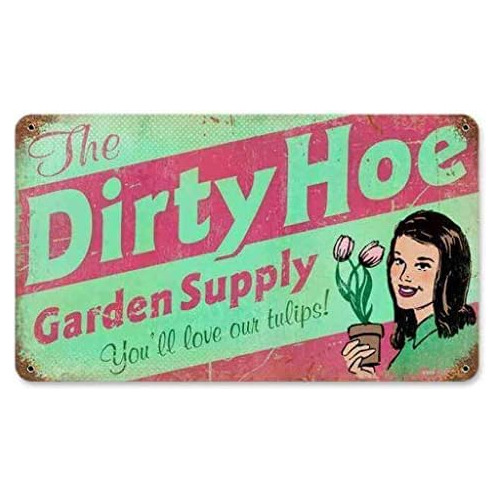Cartel Metálico Vintage  Retro Dirty Hoe Garden  De 12...