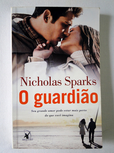 O Guardião - Nicholas Sparks (Usado)
