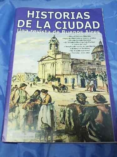 Historias De La Ciudad (45) - Col. Nacional / Htal. De Niños