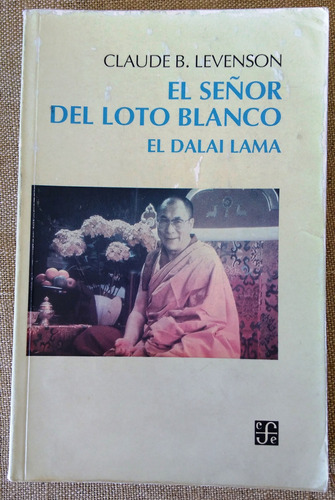 Señor Del Loto Blanco, El Dalai Lama - Claude B. Levenson