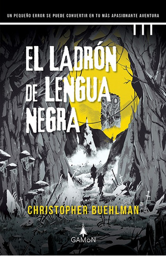 El Ladron De Lengua Negra - Christopher Buehlman