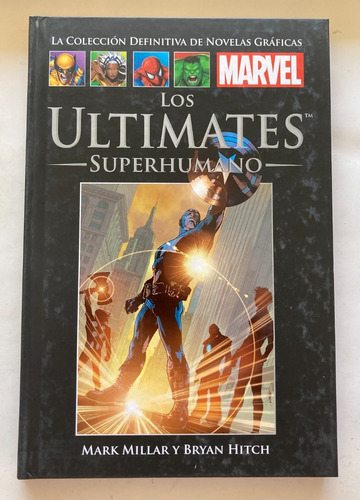 Comic Marvel: Los Ultimates - Superhumano. Tapa Dura. Colección Salvat.