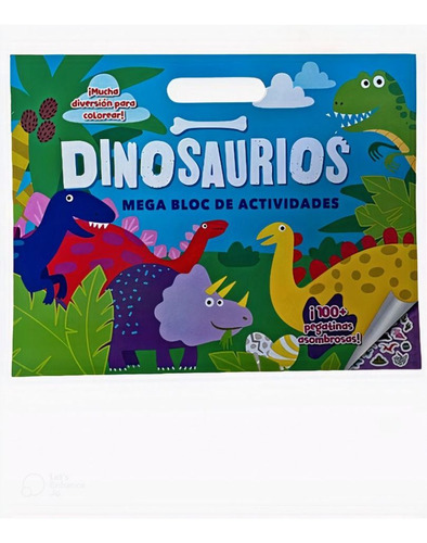 Dinosaurios. Mega Bloc De Actividades