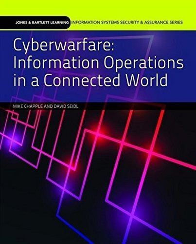 Cyberwarfare Information Operations In A Connected.., de Chapple, Mike. Editorial Jones & Bartlett Learning en inglés