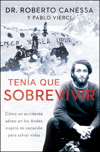 Libro: Tenía Que Sobrevivir, En Español - Tapa Blanda