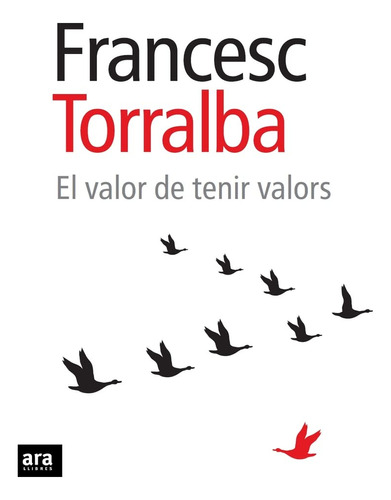 El Valor De Tenir Valors (catalan)