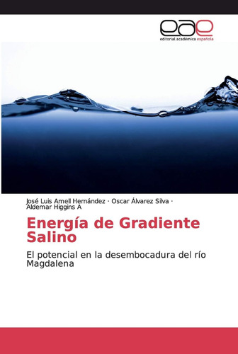 Libro: Energía De Gradiente Salino: El Potencial En La Desem