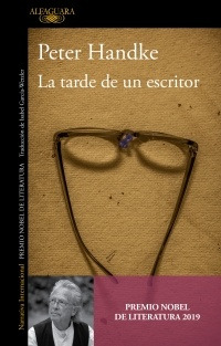 La Tarde De Un Escritor - Handke, Peter