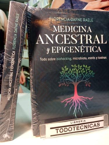 Medicina Ancestral Y Epigenética  - Florencia Raele   -pd