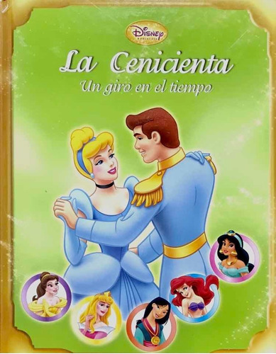 Cuento Disney La Cenicienta: Un Giro En El Tiempo