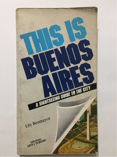 This Is Buenos Aires, Lily Benmayor