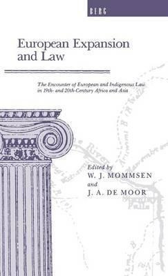 European Expansion And Law - J. A. De Moor