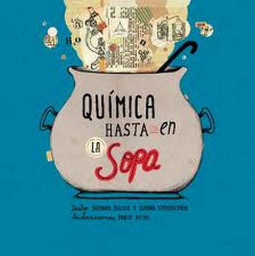 Quimica Hasta En La Sopa - Fucito, Lotersztain