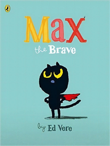 Max The Brave - Penguin Uk Kel Ediciones Editorial Penguin Books Ltd En Inglés