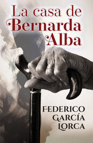 La Casa De Bernarda Alba: Edición Para Eso Y Bachillerato