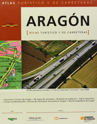 Atlas Turistico Y De Carreteras De Aragon - Aavv