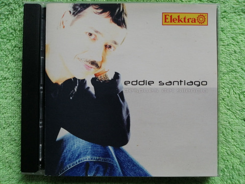 Eam Cd Eddie Santiago Despues De Silencio 2004 Decimo Cuarto