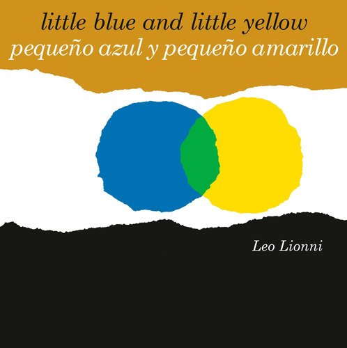 Libro: Pequeño Azul Y Pequeño Amarillo (little Blue And Litt