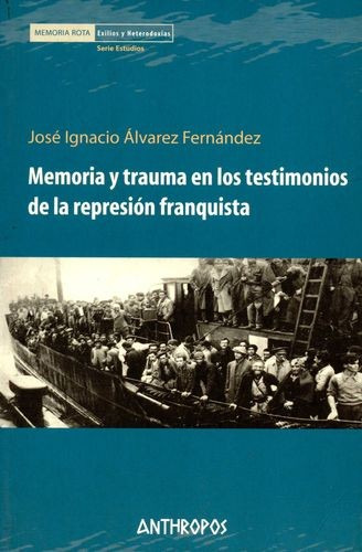 Libro Memoria Y Trauma En Los Testimonios De La Represión F