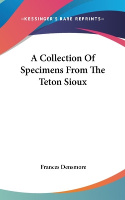 Libro A Collection Of Specimens From The Teton Sioux - De...