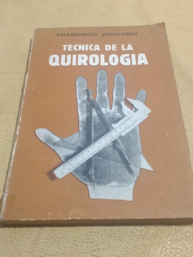 Técnica De La Quirologia Francisco Jirhovski 1975