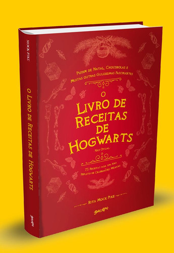 O Livro De Receitas De Hogwarts, De Rita Mock Pike.
