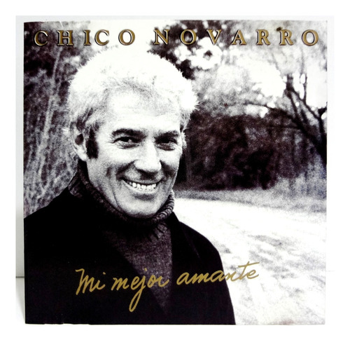 Chico Novarro - Mi Mejor Amante (1999) Argentina Gogni