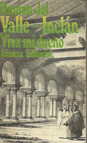 Viva Mi Dueño  (novela) Ramon Del Valle Inclan