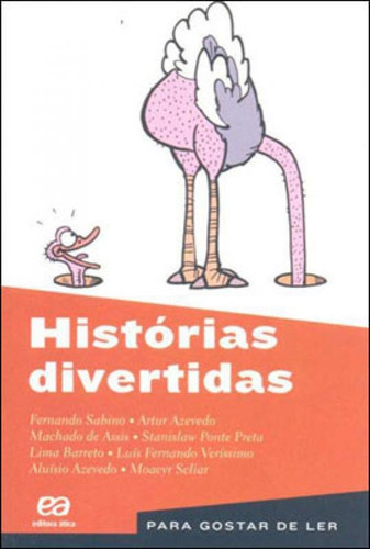 Histórias Divertidas, De Assis, Machado De. Editora Ática, Capa Mole, Edição 12ª Edição - 2011 Em Português